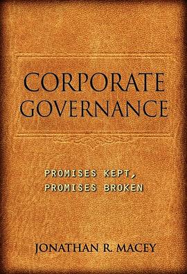 Corporate Governance：Promises Kept, Promises Broken pdf epub mobi 电子书 下载