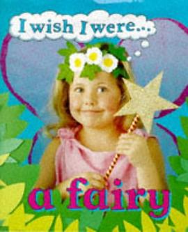Fairy (I Wish I Were) pdf epub mobi 电子书 下载