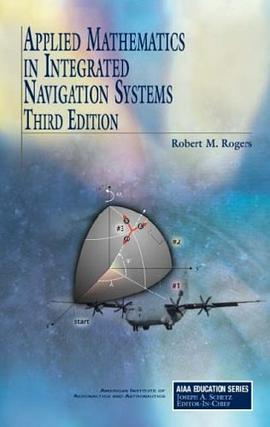 Applied Mathematics in Integrated Navigation Systems pdf epub mobi 电子书 下载