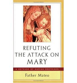 Refuting the Attack on Mary pdf epub mobi 電子書 下載