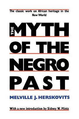 The Myth of the Negro Past pdf epub mobi 电子书 下载