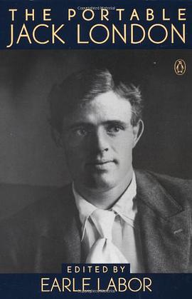 The Portable Jack London (Portable Library) pdf epub mobi 电子书 下载