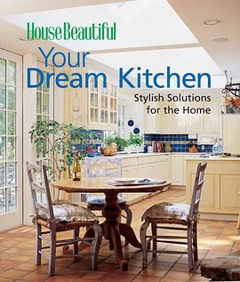 House Beautiful Your Dream Kitchen pdf epub mobi 电子书 下载