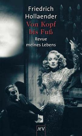 Von Kopf bis Fuß. Revue meines Lebens. pdf epub mobi 电子书 下载