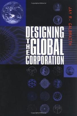 Designing the Global Corporation