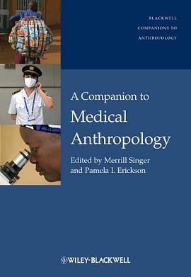 A Companion to Medical Anthropology pdf epub mobi 电子书 下载