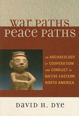 War Paths, Peace Paths pdf epub mobi 电子书 下载