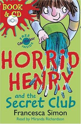 Horrid Henry And The Secret Club pdf epub mobi 电子书 下载