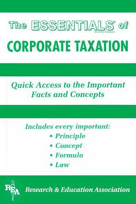 Essentials of Corporate Taxation (Essential Series) pdf epub mobi 电子书 下载