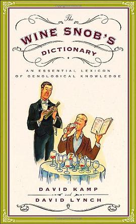 The Wine Snob's Dictionary pdf epub mobi 电子书 下载
