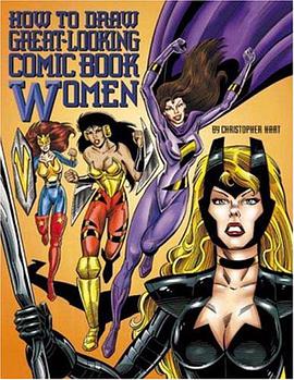 How to Draw Great-Looking Comic Book Women pdf epub mobi 下载