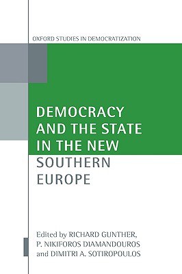 Democracy And the State in the New Southern Europe pdf epub mobi 电子书 下载
