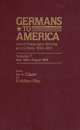 Germans to America, May 5, 1854-August 4, 1854 pdf epub mobi 电子书 下载