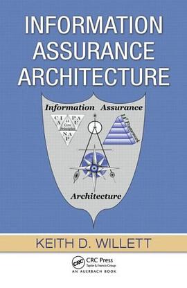 Information Assurance Architecture pdf epub mobi 电子书 下载