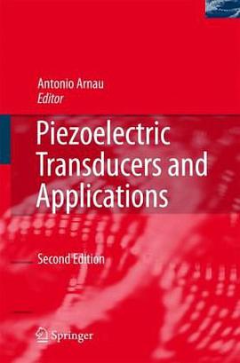 Piezoelectric Transducers and Applications 2008 pdf epub mobi 电子书 下载