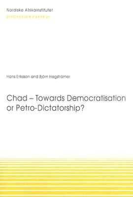 Chad -- Towards Democratisation or Petro-dictatorship? pdf epub mobi 电子书 下载