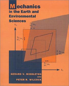 Mechanics in the Earth and Environmental Sciences pdf epub mobi 电子书 下载