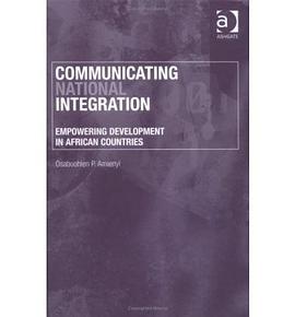 Communicating National Integration pdf epub mobi 电子书 下载