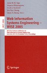 Web Information Systems Engineering - WISE 2005Web信息系统工程 - WISE 2005 /会议录