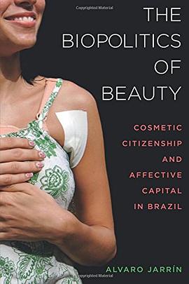 The Biopolitics of Beauty pdf epub mobi 电子书 下载