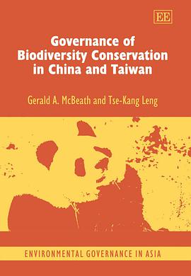 Governance of Biodiversity Conservation in China And Taiwan pdf epub mobi 电子书 下载