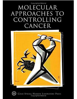 Molecular Approaches to Controlling Cancer pdf epub mobi 电子书 下载