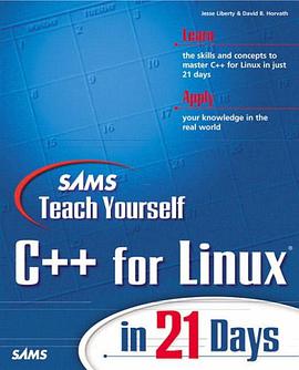 Sams Teach Yourself C++ for Linux in 21 Days pdf epub mobi 电子书 下载