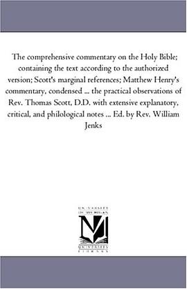 The comprehensive commentary on the Holy Bible; containing the text according to the authorized vers pdf epub mobi 电子书 下载