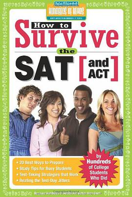 How to Survive the SAT (and ACT) (by Hundreds of Happy College Students) pdf epub mobi 电子书 下载