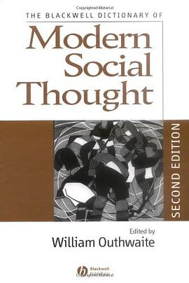 The Blackwell Dictionary of Modern Social Thought pdf epub mobi 電子書 下載