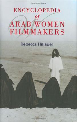 Encyclopedia of Arab Women Filmmakers pdf epub mobi 电子书 下载