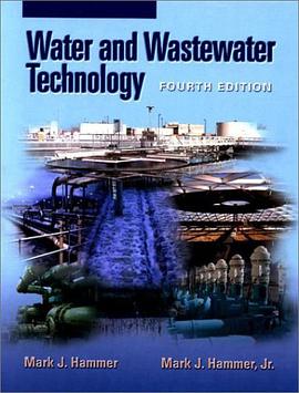 Water and Wastewater Technology (4th Edition) pdf epub mobi 电子书 下载