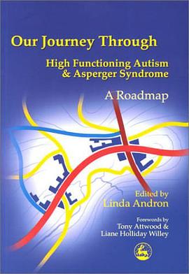 Our Journey Through High Functioning Autism and Asperger Syndrome pdf epub mobi 电子书 下载