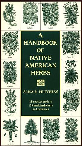 A Handbook of Native American Herbs pdf epub mobi 电子书 下载