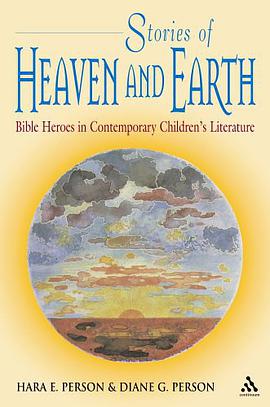 Stories of Heaven and Earth pdf epub mobi 电子书 下载