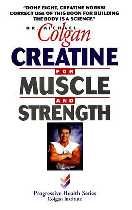 Creatine for Muscle and Strength pdf epub mobi 电子书 下载