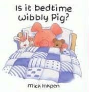 Is It Bedtime Yet Wibbly Pig? (Wibbly Pig) pdf epub mobi 電子書 下載