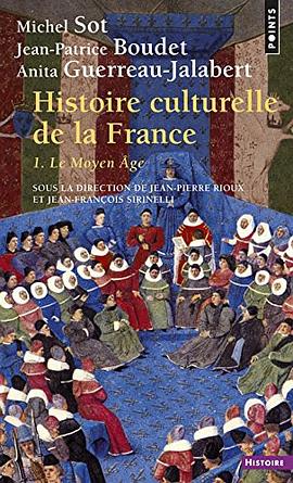 Histoire culturelle de la France. Le Moyen Âge pdf epub mobi 电子书 下载