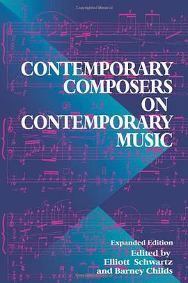 Contemporary Composers on Contemporary Music