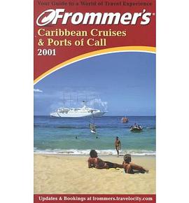 Frommer&#039;s Caribbean Cruises and Ports of Call 2001 pdf epub mobi 电子书 下载