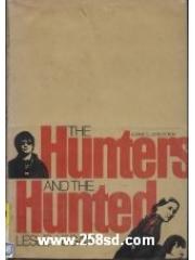 The Hunters and the Hunted