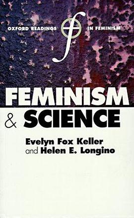 Feminism and Science (Oxford Readings in Feminism) pdf epub mobi 电子书 下载