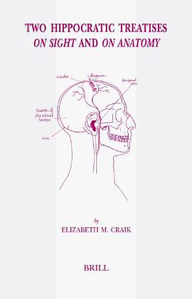 Two Hippocratic Treatises on Sight and on Anatomy pdf epub mobi 电子书 下载