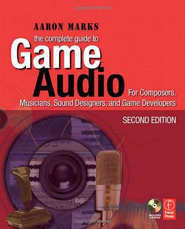 The Complete Guide to Game Audio, Second Edition pdf epub mobi 電子書 下載