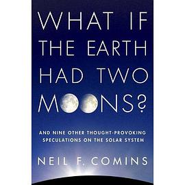 What If the Earth Had Two Moons? pdf epub mobi 电子书 下载