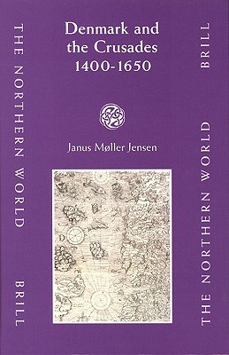 Denmark and the Crusades, 1400-1650 pdf epub mobi 電子書 下載