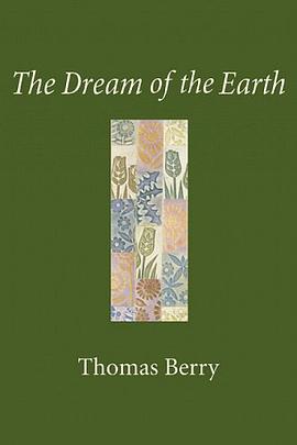 The Dream of the Earth pdf epub mobi 电子书 下载