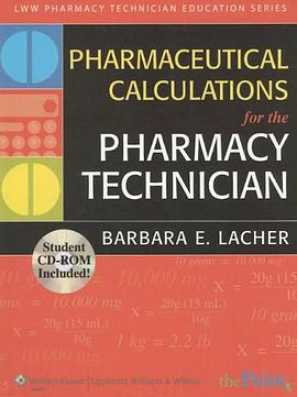 Pharmaceutical Calculations for the Pharmacy Technician pdf epub mobi 电子书 下载