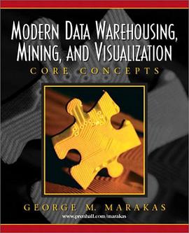 Modern Data Warehousing, Mining, and Visualization pdf epub mobi 电子书 下载