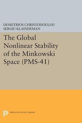 The Global Nonlinear Stability of the Minkowski Space. (PMS-41) pdf epub mobi 电子书 下载